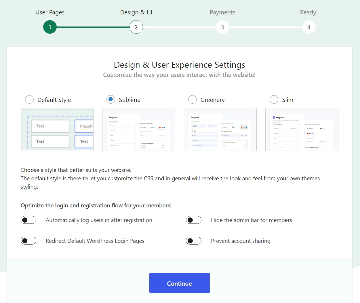 Customize the style of membership forms